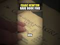 ISAAC NEWTON RARE BOOK FIND!! 📖📕