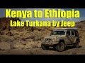 Kenya to Ethiopia - Exploring Lake Turkana Overland (Epic three year Africa circumnavigation! 47/53)