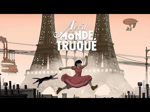 April And The Extraordinary World Avril Et Le Monde Truque 2015 Trailer 