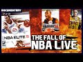 The Fall of NBA Live - What Happened?