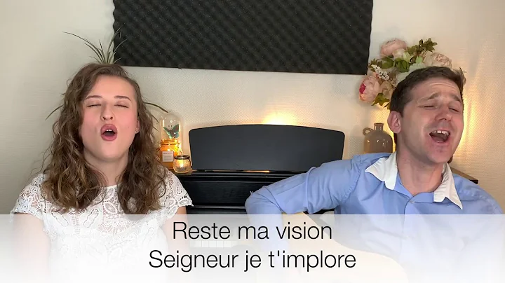 Sois seul ma vision (duo avec Alicia Roehrig)