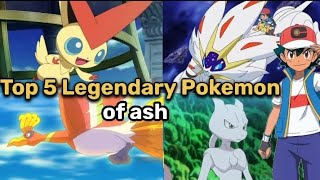 Top 5 Legendary Pokemon Ash should caught || pokemon in hindi || best legendary pokemon of ash