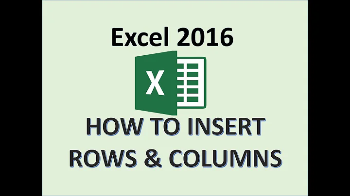 Excel 2016 - Add Rows and Columns - How to Insert a Row & Column in MS 365 - Multiple Cells on Table