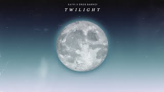 Greg Barney x Kayvi - Twilight (Lyric Video)