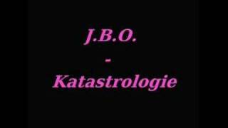 J.B.O. - Katastrologie
