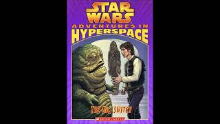STAR WARS Adventures in Hyperspace: The Big Switch - Full Unabridged Audiobook