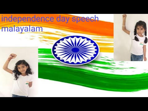 Independence day speech 2020 malayalam ,simple speech for ...