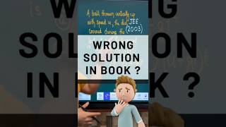 Wrong Solution in Physics Book? 😳 | JEE PYQ 2003 #jeepyq #physicsshorts #viralshort