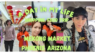 MEKONG MARKET IN PHOENIX ARIZONA,LABOR DAY SHOPPING AND FOOD TRIP