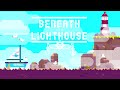 Beneath The Lighthouse - Teaser - Coming Soon
