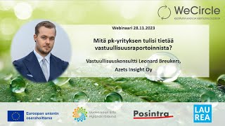Mitä pk-yrityksen tulisi tietää vastuullisuusraportoinnista? Leonard Breukers, Azets Insight Oy.