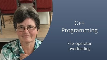 C++ files, operator overloading
