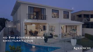 40 The Sovereign Mile, Sanctuary Cove | Gold Coast Real Estate | Kollsoche