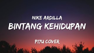 Bintang Kehidupan  Nike Ardilla  Pi7u cover Lirik