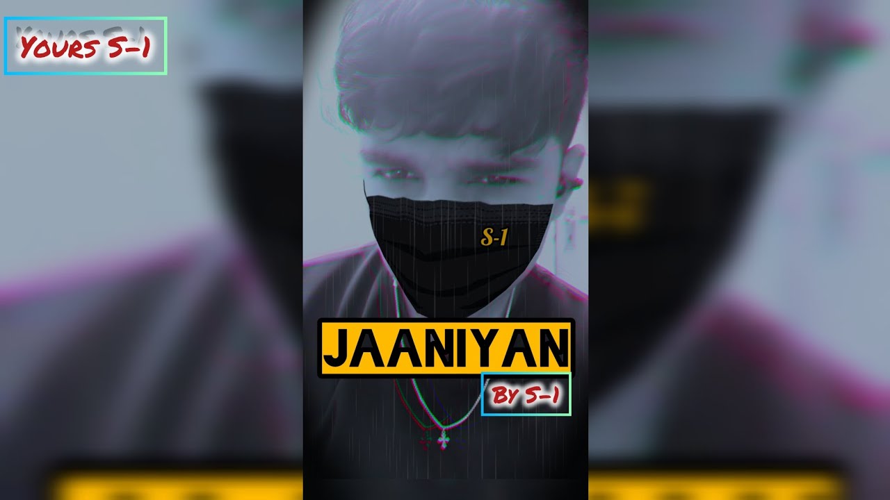 ✨ Jaaniyan – Official Song | By S-1 ✨🎶🎵