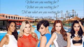 The Saturdays - What Are You Waiting For - Lyrics