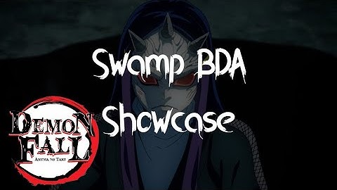 [Demonfall] Swamp BDA Showcase
