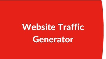 Website Auto Traffic Generator - Best Traffic Bot Software