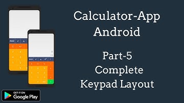 | Part-5 | finish keypad layout |Create Simple And Scientific Calculator App using Android Studio.