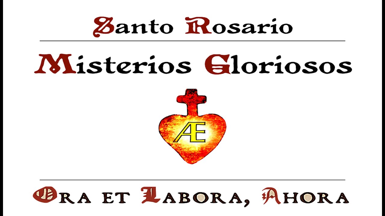 🇻🇦🇪🇸Misterios gloriosos. Principalmente en latín