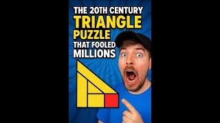 The 20th Century Triangle Puzzle That Fooled Millions😳