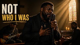 I’m Not Who I Was… And That Saved Me | Emotional Gospel Blues|Gospel Blues Daily 