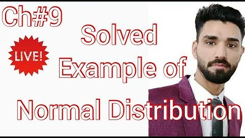 Examples of normal distribution, normal distribution solution ch 9 (3) |Chapter 9| Statistics Tutor