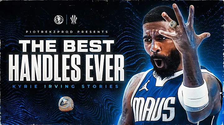 Kyrie Irving STORIES that prove he has THE BEST HANDLES EVER 🐐