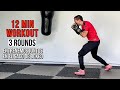 12 min workout entrenemos juntos en el saco de boxeo