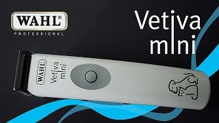 WAHL Vetiva Mini - Lithium Ion Animal Trimmer - Product Video