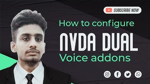 How to configure Dual Voice in NVDA 2023on your computer.