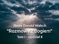 Neale Donald Walsch "Rozmowy z Bogiem" # 1-rozdz.8