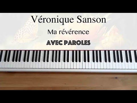 Véronique Sanson - Ma révérence (avec paroles) - Piano