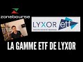 La gamme ETF de Lyxor