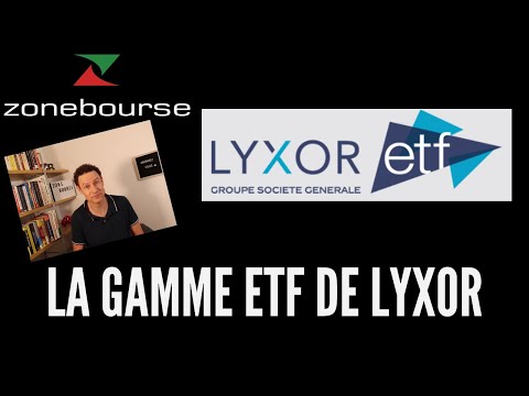 La gamme ETF de Lyxor