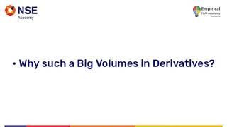 Why Such Big Volumes in Derivatives?