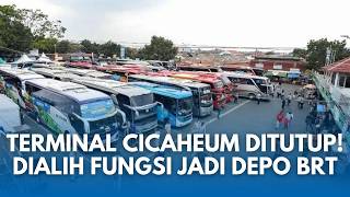 Resmi Terminal Cicaheum Ditutup Diganti Jadi Depo Bet Ratusan Bus Beralih Ke Terminal Lain