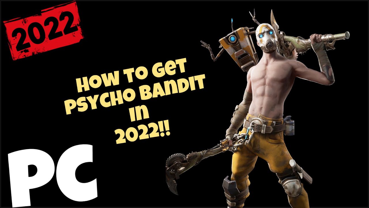 How to get the Psycho Bandit in fornite on pc *2022* (follow my twitch