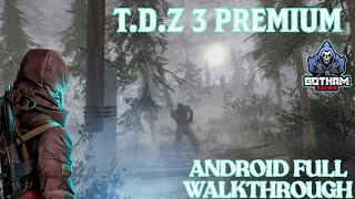 TDZ 3 Android Gameplay | TDZ 3 Gameplay | TDZ 3 Dark Way Of Stalker screenshot 5