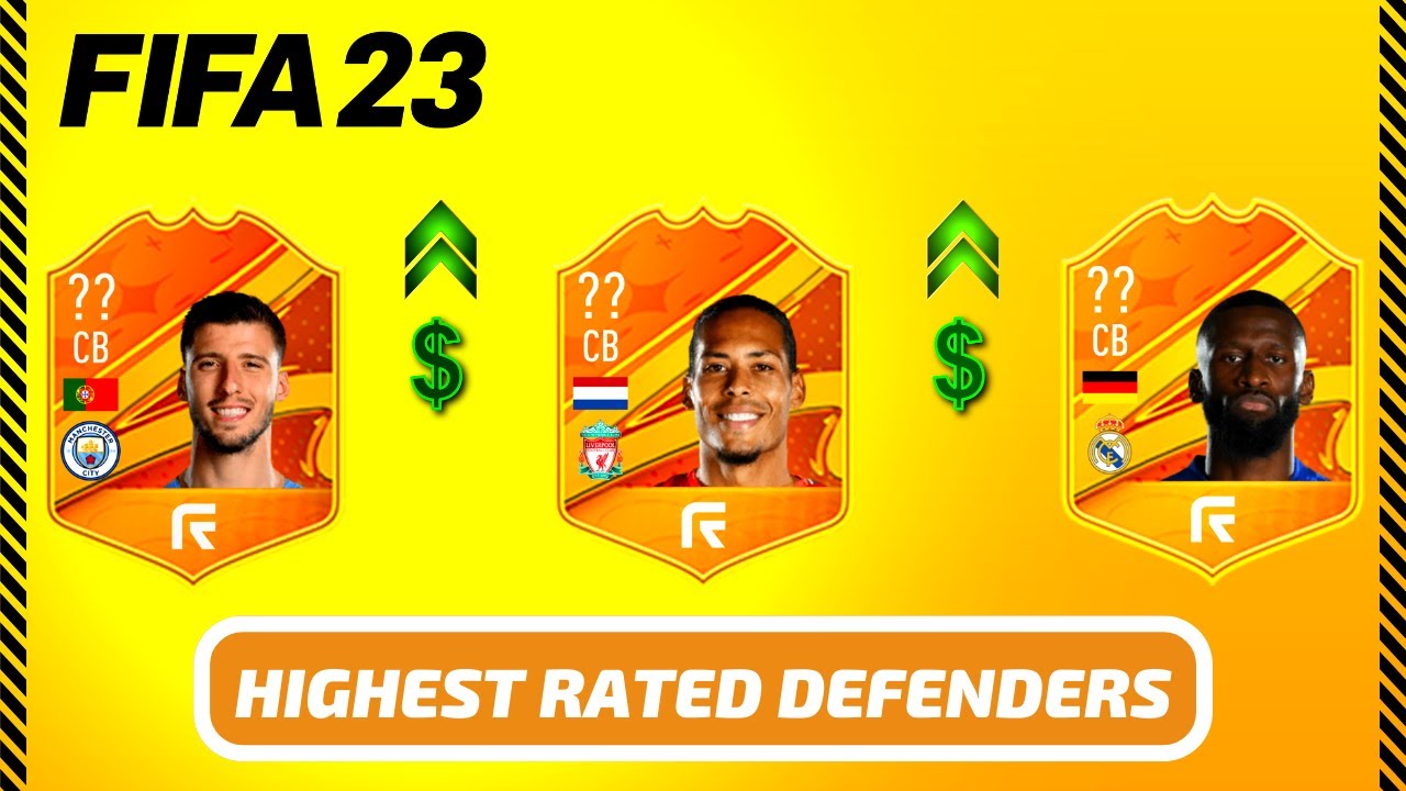 FUTBUY The Highest Rated Defenders In FIFA 23... BEST TO BUY NOW