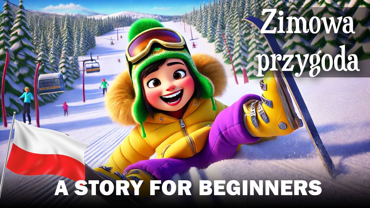 СЛУШАЙТЕ И УЧИТЕСЬ польскому произношению (A1–A2) на примере простой истории: Зимнее приключение Ани