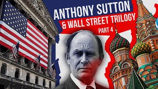 Celebrity Sutton and the Wall Street Trilogy Part 4: Wall Street and the Bolshevik Revolution Part 4 Net Worth