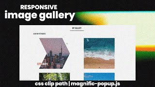 Responsive Image Gallery | clip-path Hover Animation | magnific-popup.js | HTML CSS