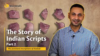 The Story of Indian Scripts - Part 2 | The potshard inscriptions of Keeladi