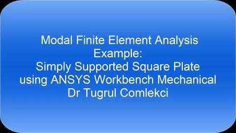 Modal finite element analysis of a square plate using ANSYS Workbench Mechanical