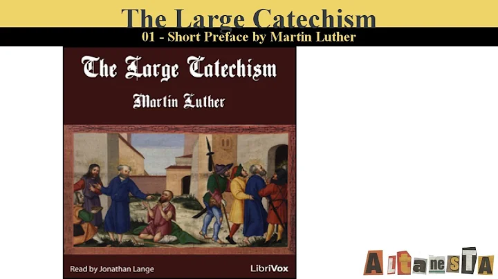 The Large Catechism (Version 2)