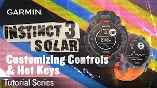 Tutorial - Instinct 3 SOLAR: Customizing Controls & Hot Keys