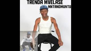 Trenda Mvelase  Ngiyofela Khona