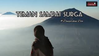 Dengankan Dia - Teman Sampai Surga (แปลไทย)