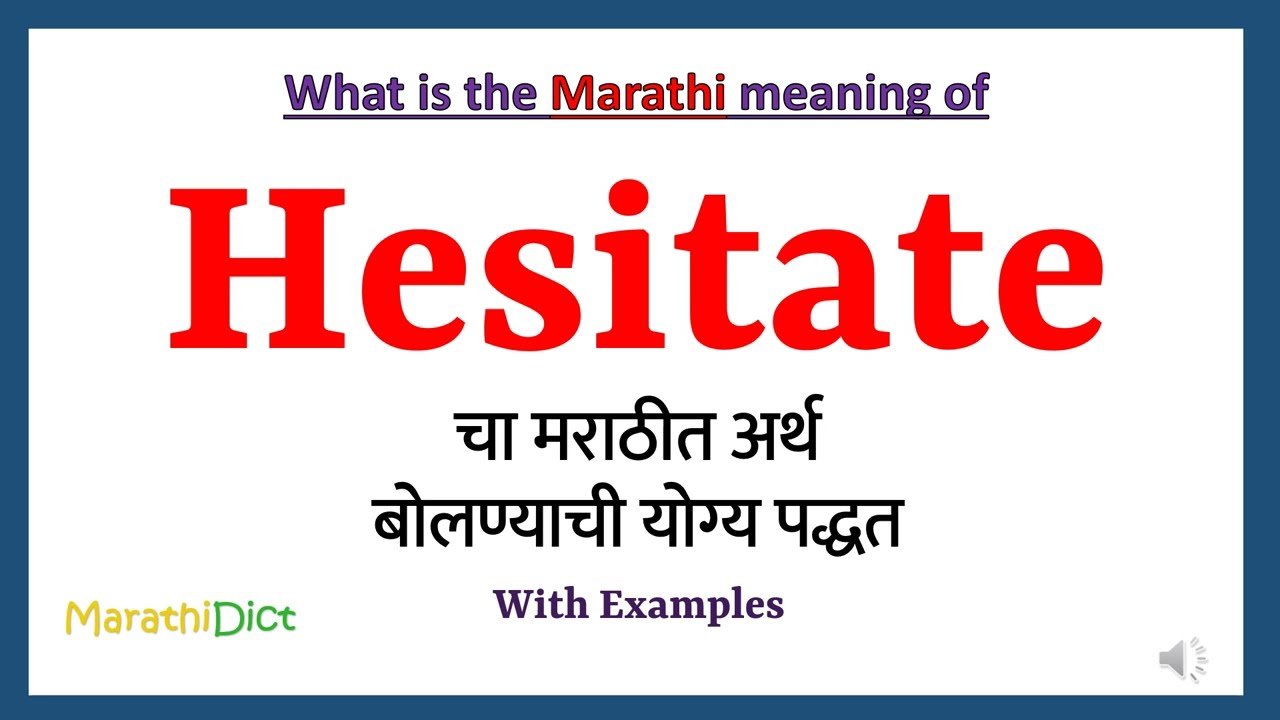 Hesitation meaning in hindi marathi
